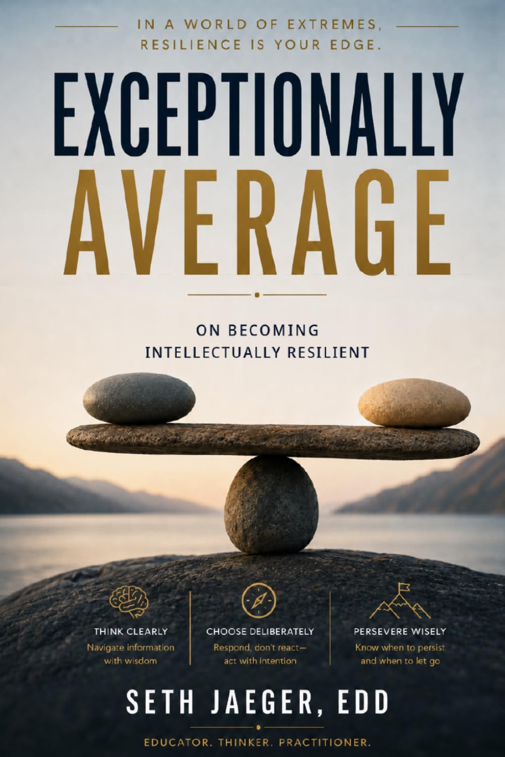 Cover of Exceptionally Average: On Becoming Intellectually Resilient
